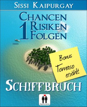 [Chancen, Risiken, Folgen 01] • Bonus Tomaso erzählt · Schiffbruch